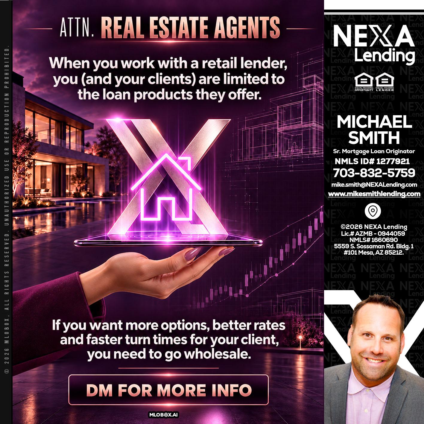 REAL ESTATE AGENTS - Mike Smith -Senior Mortgage Loan Originator