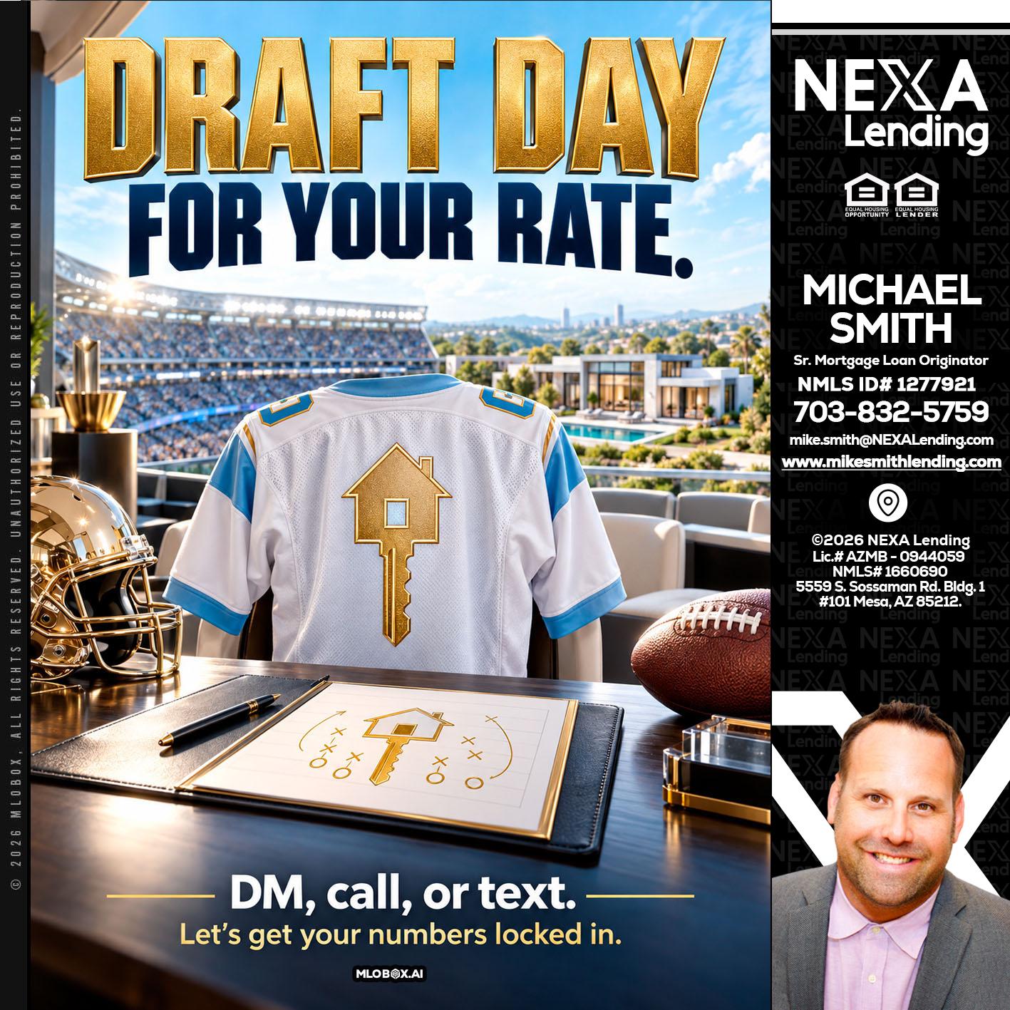 DRAFT DAY - Mike Smith -Senior Mortgage Loan Originator
