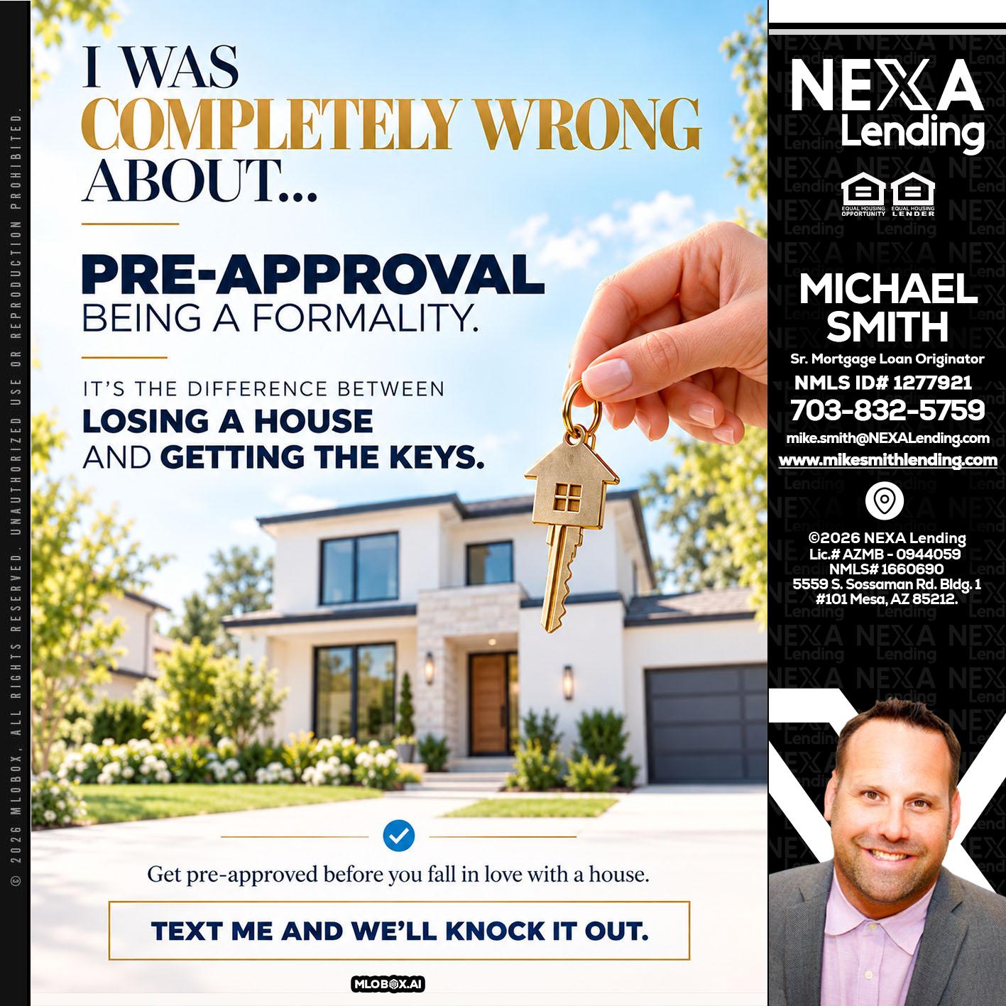 I WAS COMPLETALLY WRONG - Mike Smith -Senior Mortgage Loan Originator